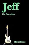Jeff: The One, Alone Jeff: The One, Alone