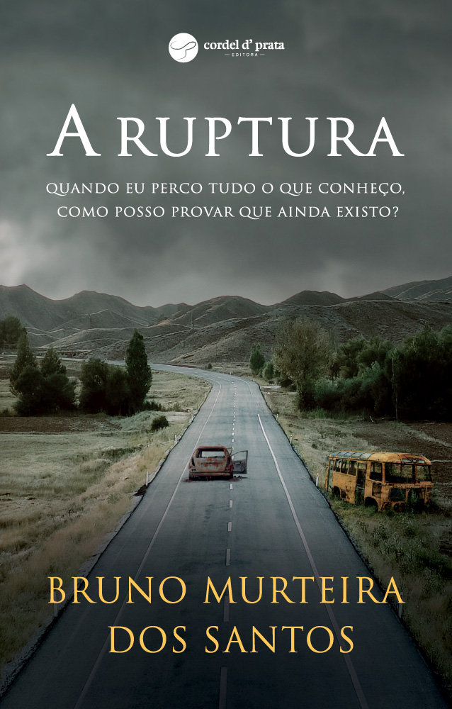 A Ruptura (Ruptura, #1)