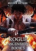 Rogue Ascension, Book 5
