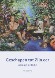 Geschapen tot Zijn eer: Dieren in de Bijbel