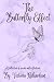 The Butterfly Effect by Victoria Richardson
