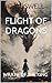 FLIGHT OF DRAGONS by G Boswell