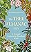 The Tree Almanac 2024: A Seasonal Guide to the Woodland World