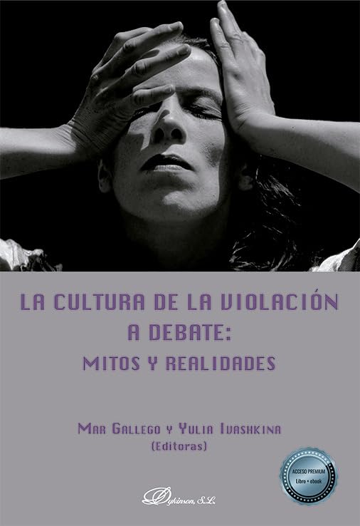 La cultura de la violación a debate: mitos y realidades (Paperback)