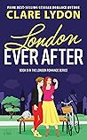 London Ever After by Clare Lydon