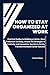 How to Stay Organized at Wo...