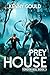 Prey House (Toroth-Gol #3)