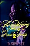 The Wrong Side of a Love Song 2