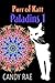 Purr of Katt (Paladins Book 1)