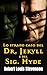 LO STRANO CASO DEL DR. JEKYLL E DEL SIG. HYDE (Italian Edition)