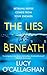 The Lies Beneath: A grippin...