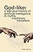 God-like: A 500-Year History of Artificial Intelligence in Myths, Machines, Monsters