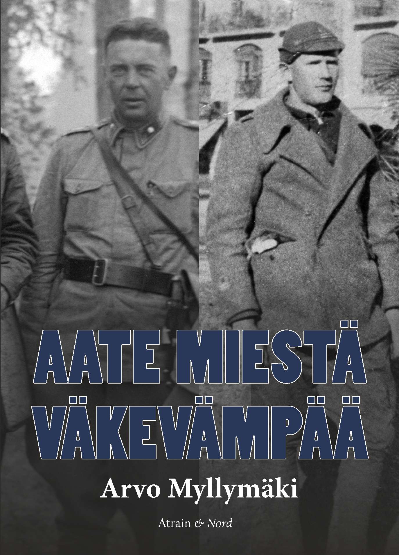 Aate miestä väkevämpää (Hardcover)