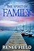 The Spirit of Family by Renee Field