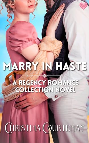 Marry in Haste (Historical Regency Romances, #1)