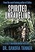 Spirited Unraveling: A Vett...