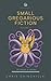 Small gregarious fiction vo...