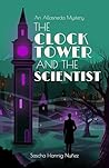 The Clock Tower and the Scientist: An Allasneda Mystery