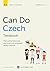 Can Do Czech Textbook: The ...
