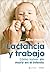 Lactancia y trabajo by Alba Padró