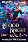 Blood Knight: Sce...