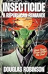 Insecticide by Douglas Robinson