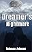 Dreamer's Nightmare