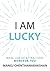 I am Lucky: Make Law of att...