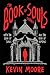 The Book of Souls Series by Kevin Moore