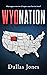 WYONATION by Dallas  Jones