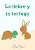 La liebre y la tortuga (Clásicos de la literatura infantil) by Tia Cris