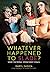 Whatever Happened to Slade?: When the Whole World Went Crazee