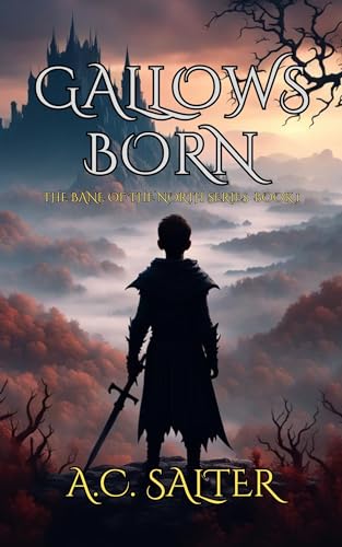 Gallows Born (Bane of the North #1)