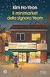 Il minimarket della signora Yeom by Kim Ho-yeon