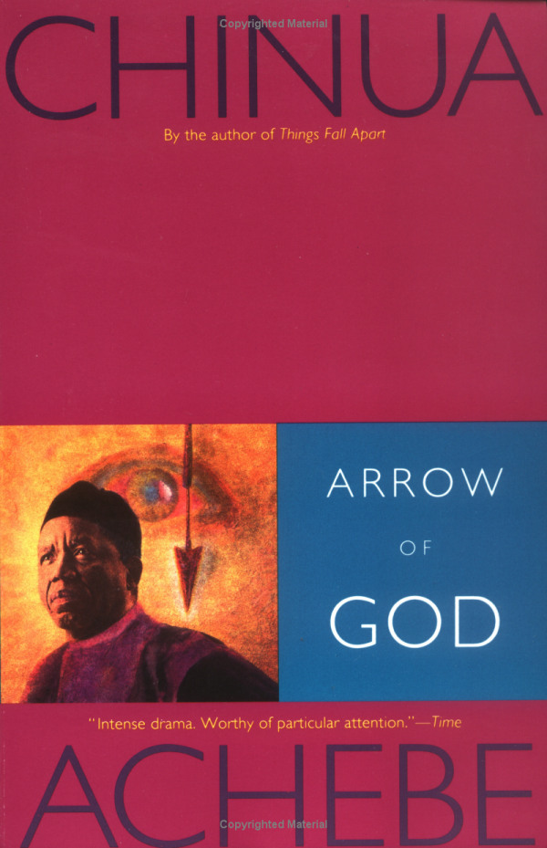 Arrow of God (The African Trilogy, #3)