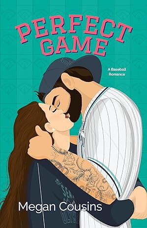 Perfect Game (The Unwritten Rules #1)