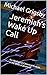 Jeremiah’s Wake Up Call: An...