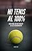 Mi tenis al 100% by Miguel Búa