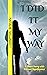 I Did It My Way (Christian ...