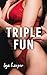 Triple Fun (Like Father Lik...