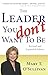 The Leader You Don't Want t...