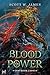 Blood for Power 2 (Blood fo...