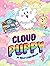 Cloud Puppy (Cloud Puppy #1)