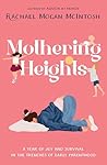 Mothering Heights...