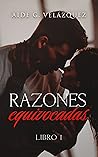 RAZONES EQUIVOCADAS: Libro 1 (Spanish Edition) Book cover for RAZONES EQUIVOCADAS: Libro 1 (Spanish Edition)