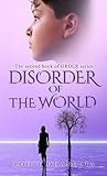 Disorder of the World