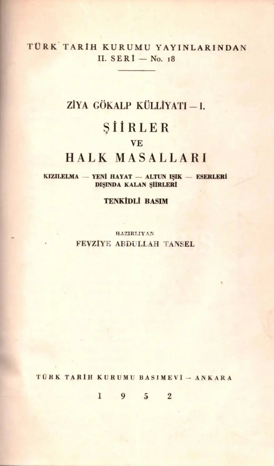 Ziya Gökalp Külliyâtı, 1: Şiirler ve Halk Masalları (Paperback)