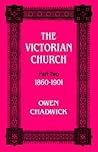 The Victorian Church by Owen Chadwick
