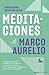 Meditaciones by Marco Aurélio Meditaciones by Marco Aurélio