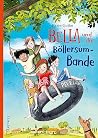 Gothe:Bella und die B?llersum-Bande Gothe:Bella und die B?llersum-Bande